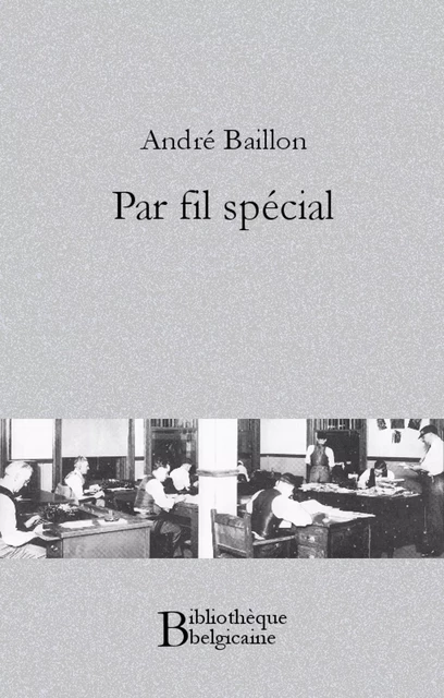 Par fil spécial - André Baillon - Bibliothèque malgache