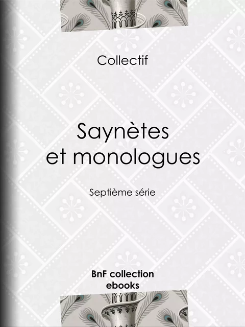 Saynètes et monologues -  Collectif - BnF collection ebooks