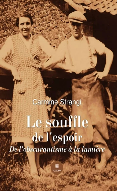 Le souffle de l’espoir - Carmine Strangi - Le Lys Bleu Éditions