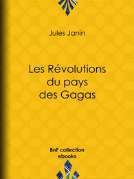 Les Révolutions du pays des Gagas