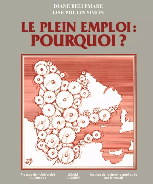 Le plein emploi - Lise Poulin-Simon, Diane Bellemare - Presses de l'Université du Québec