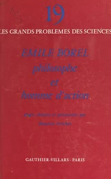 Émile Borel, philosophe et homme d'action