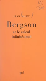 Bergson et le calcul infinitésimal