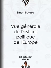 Vue générale de l'histoire politique de l'Europe