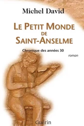 Le Petit Monde de Saint-Anselme