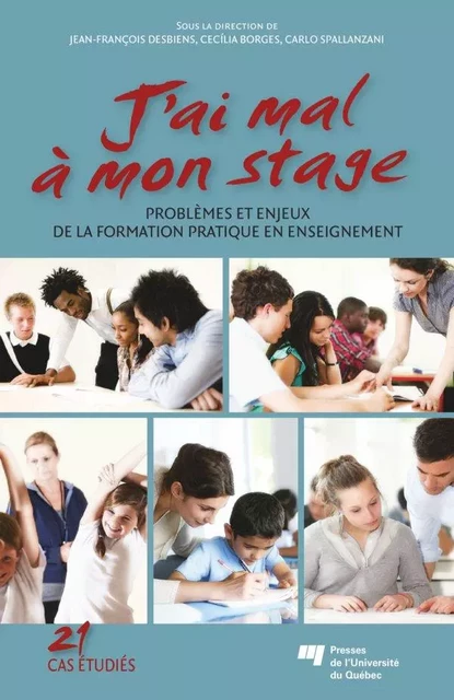 J'ai mal à mon stage - Jean-François Desbiens, Cecília Borges, Carlo Spallanzani - Presses de l'Université du Québec