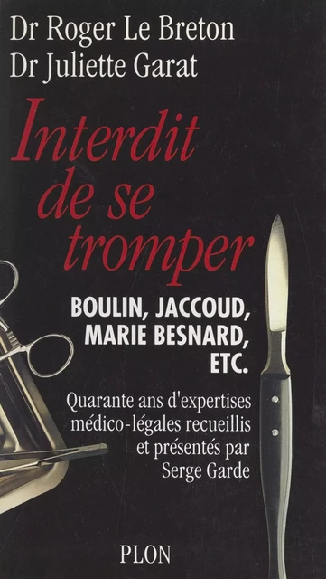 Interdit de se tromper - Juliette Garat, Roger Le Breton - (Plon) réédition numérique FeniXX