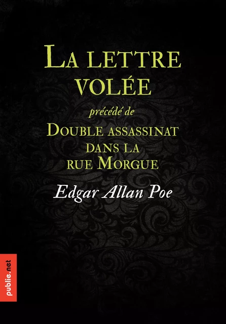 La lettre volée - Edgar Allan Poe - publie.net