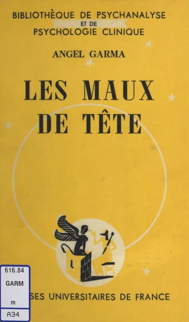 Les maux de tête - Angel Garma - (Presses universitaires de France) réédition numérique FeniXX