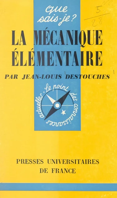 La mécanique élémentaire - Jean-Louis Destouches - (Presses universitaires de France) réédition numérique FeniXX