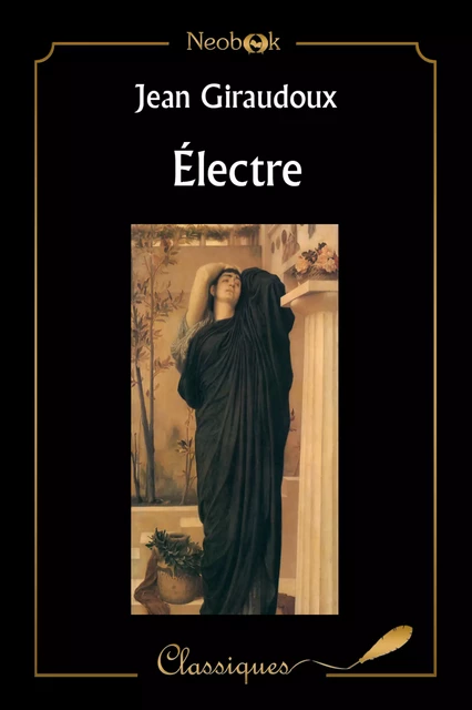 Électre - Jean Giraudoux - NeoBook