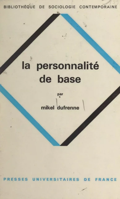 La personnalité de base - Mikel Dufrenne - (Presses universitaires de France) réédition numérique FeniXX