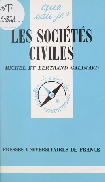 Les sociétés civiles - Bertrand Galimard, Michel Galimard - (Presses universitaires de France) réédition numérique FeniXX