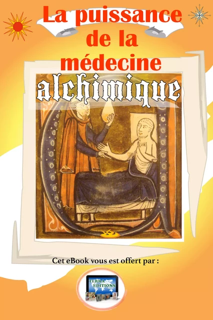 La Puissance de la Médecine Alchimique - Jean-Baptiste Loin - Terra Media