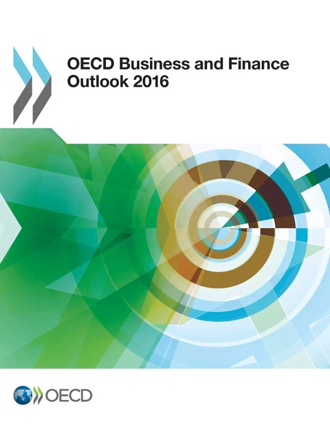 OECD Business and Finance Outlook 2016 -  Collectif - OECD