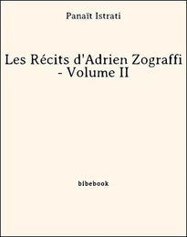 Les Récits d'Adrien Zograffi - Volume II