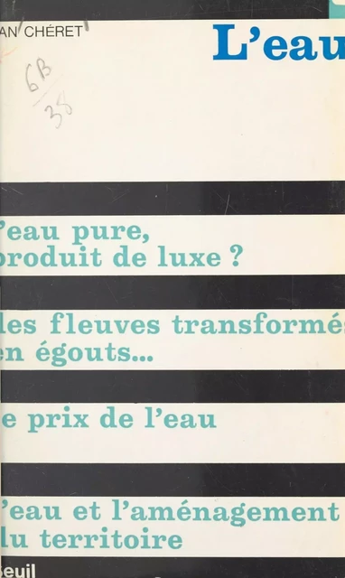 L'eau - Ivan Chéret - Seuil (réédition numérique FeniXX)