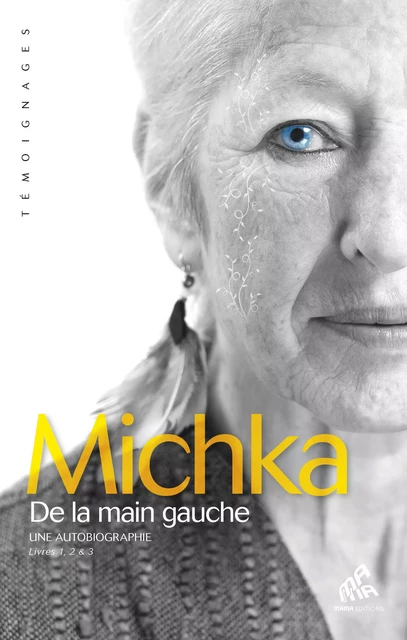 De la main gauche -  Michka - Mama Editions