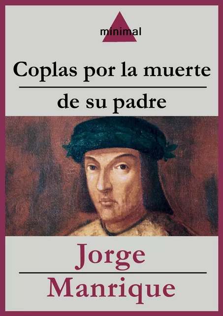 Coplas por la muerte de su padre - Jorge Manrique - Editorial Minimal