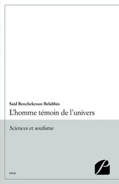 L'homme témoin de l'univers