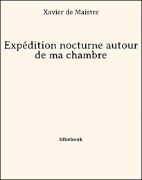 Expédition nocturne autour de ma chambre