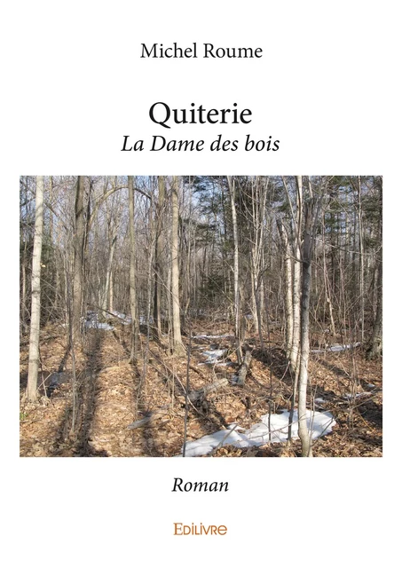 Quiterie - Michel Roume - Editions Edilivre