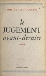 Le jugement avant-dernier