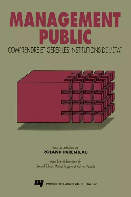 Management public - Roland Parenteau - Presses de l'Université du Québec