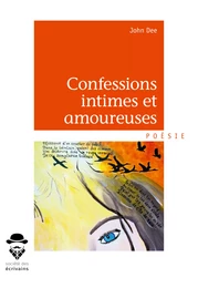 Confessions intimes et amoureuses