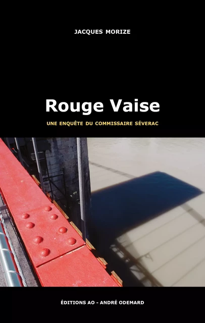 Rouge Vaise - Jacques Morize - Éditions AO