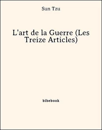 L'art de la Guerre (Les Treize Articles)