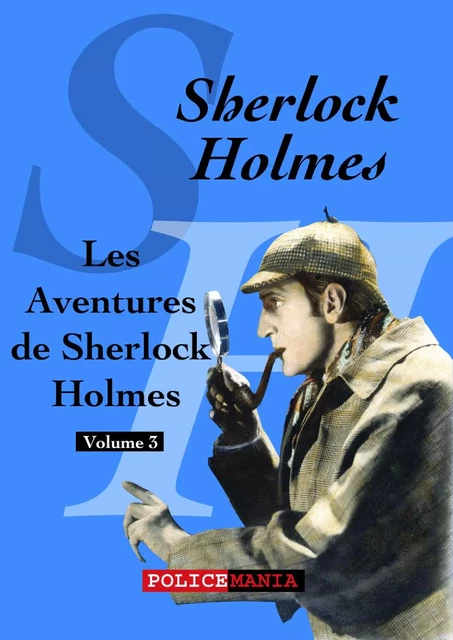 Les Aventures de Sherlock Holmes - Arthur Conan Doyle - PoliceMania