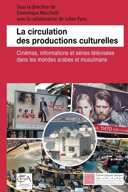 La circulation des productions culturelles -  - Centre Jacques-Berque