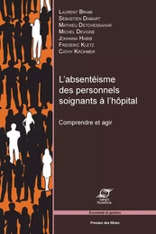 L'absentéisme des personnels soignants à l'hôpital