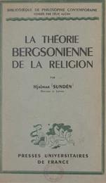 La théorie bergsonienne de la religion