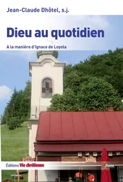 Dieu au quotidien