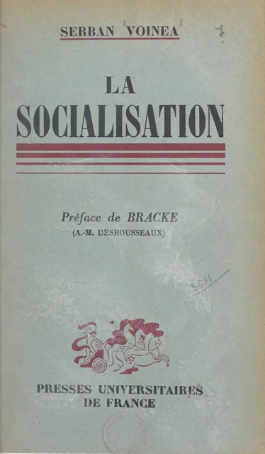 La socialisation - Serban Voinea - (Presses universitaires de France) réédition numérique FeniXX