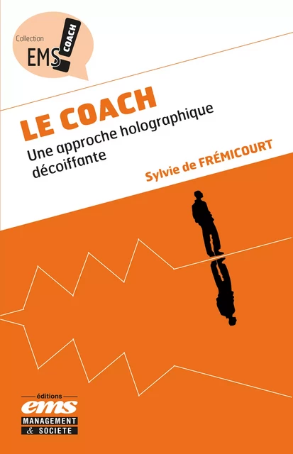 Le coach - Sylvie De Frémicourt - Éditions EMS