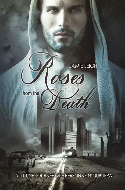 Roses from the death | Roman gay, livre gay, MxM - Jamie Leigh - STEDITIONS