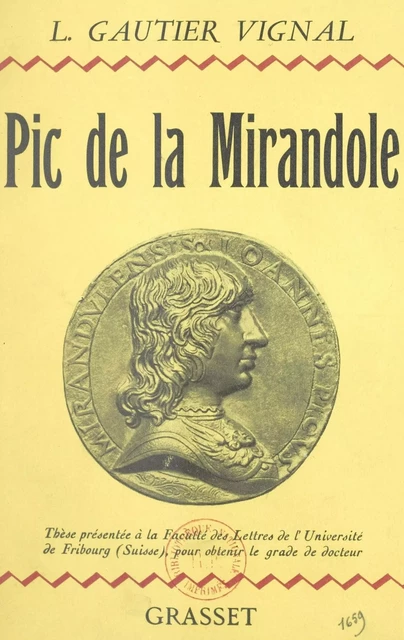 Pic de la Mirandole - Louis Gautier-Vignal - (Grasset) réédition numérique FeniXX