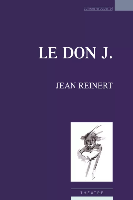 Le Don J. - Jean Reinert - Éditions Espaces 34