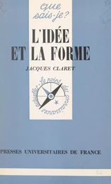 L'idée et la forme