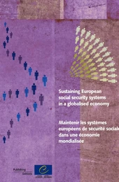 Sustaining European social security systems in a globalised economy