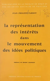 La représentation des intérêts dans le mouvement des idées politiques