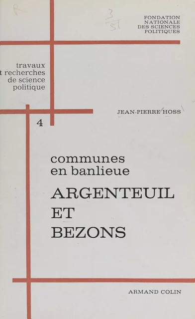 Communes en banlieue : Argenteuil et Bezons - Jean-Pierre Hoss - (Armand Colin) réédition numérique FeniXX