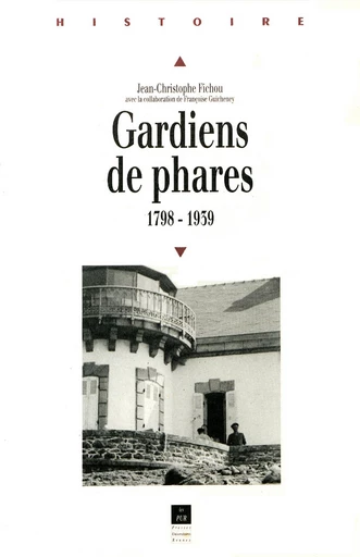 Gardiens de phares - Jean Christophe Fichou - Presses universitaires de Rennes