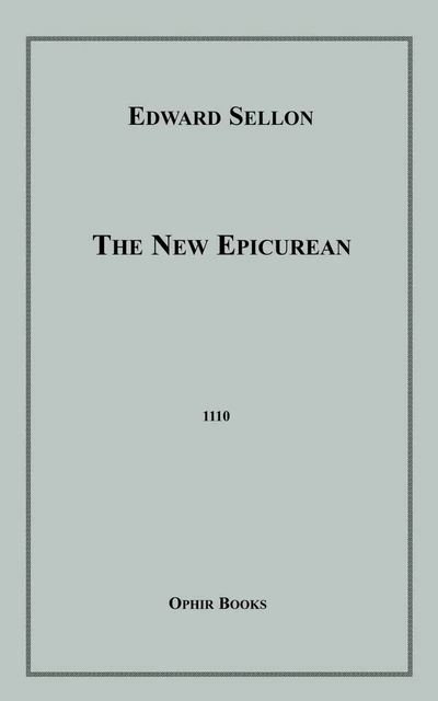 The New Epicurean - Edward Sellon - Disruptive Publishing