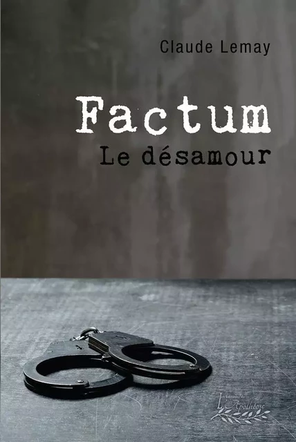 Factum - Claude Lemay - Distribulivre