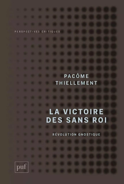 La  victoire des Sans Roi - Pacôme Thiellement - Humensis