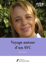 Voyage autour d'un AVC